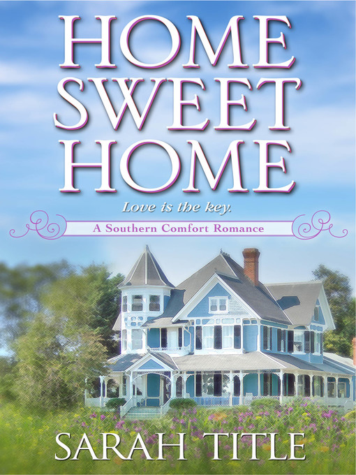 Title details for Home Sweet Home by Sarah Title - Wait list